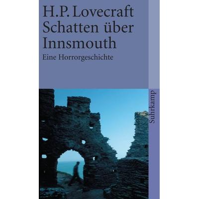 Schatten über Innsmouth, Taschenbuch von Howard Phillips Lovecraft, Suhrkamp, 978-3-518-38283-7