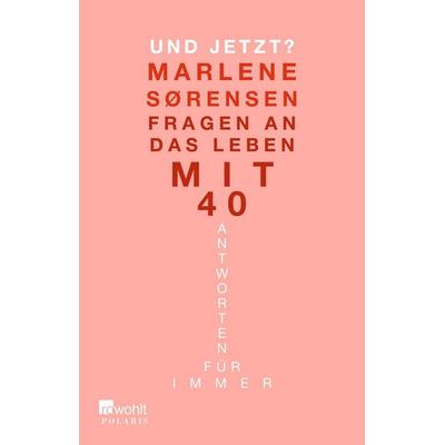 Und jetzt?, Taschenbuch von Marlene Sørensen, Rowohlt Taschenbuch, 978-3-499-00799-6