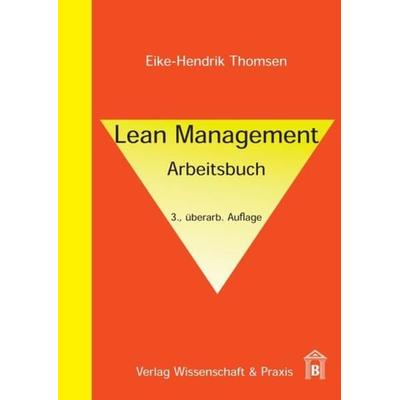 Lean Management., Taschenbuch von Eike-Hendrik Thomsen, Verlag Wissenschaft & Praxis, 978-3-89673-676-5