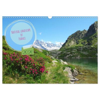 Natural landscape of France (Wall Calendar 2026 DIN A3 landscape), CALVENDO 12 Month Wall Calendar