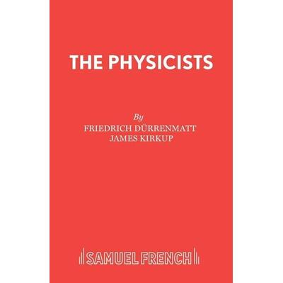 The Physicists, Taschenbuch von Friedrich D¿rrenmatt, French'S; 978-0-573-01340-9