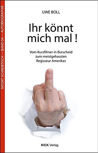 Uwe Boll - Ihr könnt mich mal!: Vom Kurzfilmer in Burscheid zum meistgehassten Regisseur Amerikas (Tatort-Schreibtisch) - Preis vom 11.10.2026 15:43:13 h