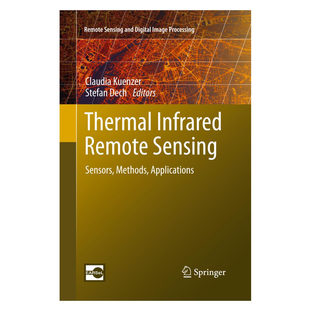 Springer Thermal Infrared Remote Sensing (Englisch, Softcover, Claudia Kuenzer, Stefan Dech) (55595815)