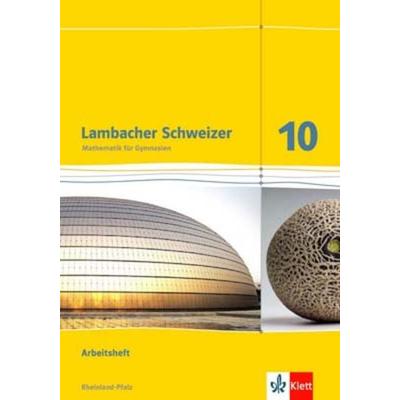 Lambacher Schweizer. 10. Schuljahr. Arbeitsheft plus Lösungsheft. Rheinland-Pfalz 2012, Geheftet von , Klett Schulbuchverlag