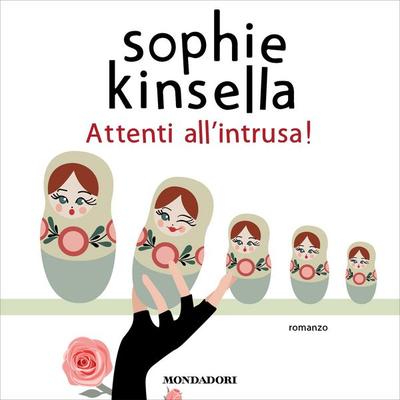 Attenti all'intrusa! - Sophie Kinsella, Audio, 9788852155642