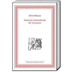 Höfler:Kultische Geheimbünde der German, Fachbücher von Otto Höfler