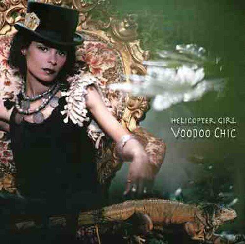 Helicopter Girl - Voodoo Chic - Preis vom 13.10.2026 11:25:28 h