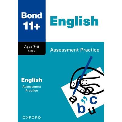 Bond 11+ English Assessment Practice Papers Age 7-8 for GL Assessment & other 11 plus exams, Taschenbuch von Bond 11,Sarah Lindsay, Oxford University