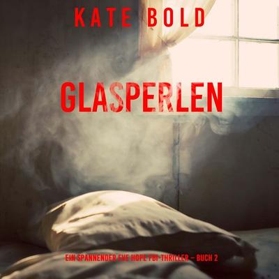 In Seinem Visier (Ein spannender Eve Hope FBI-Thriller – Buch 2) - Kate Bold, Audio, 9798341592001