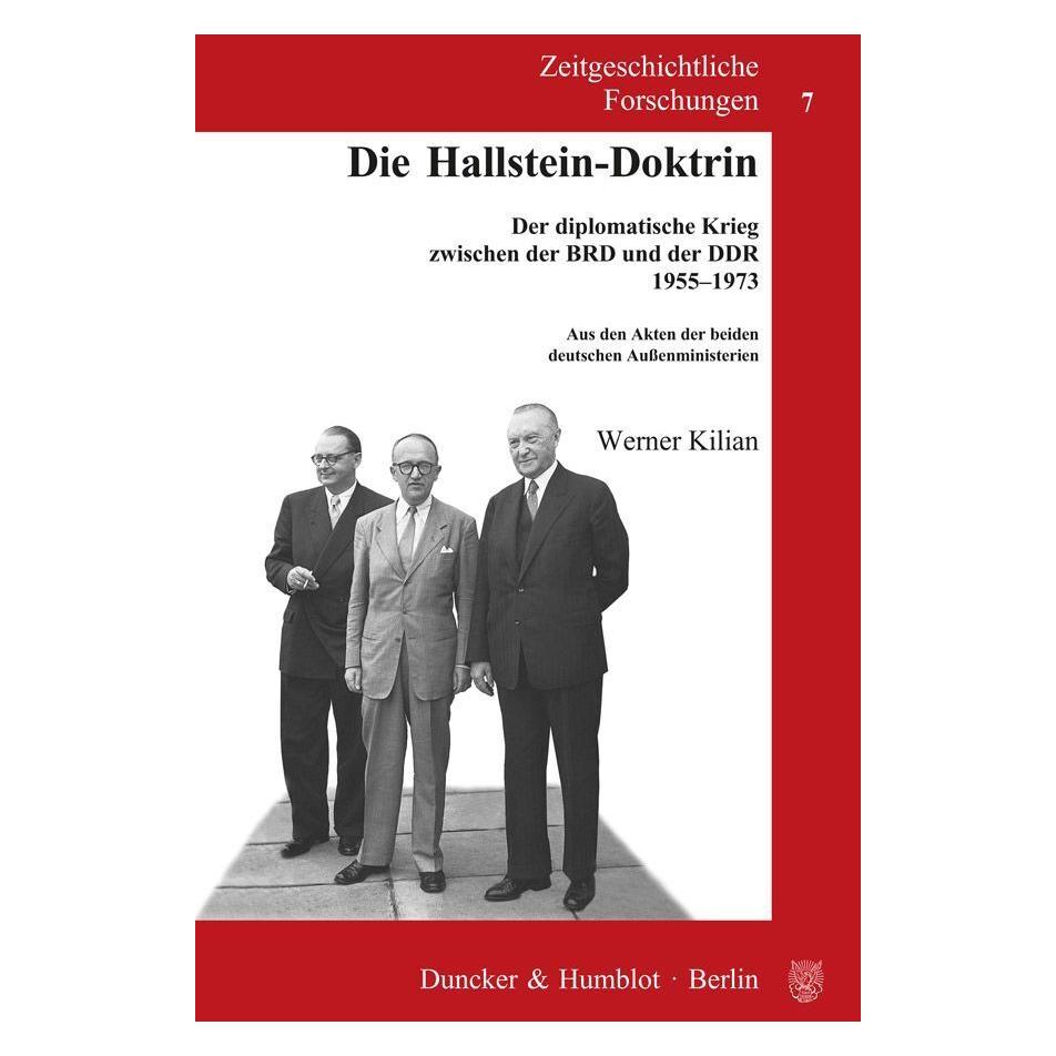 Duncker & Humblot Die Hallstein-Doktrin (Deutsch, Softcover, Werner Kilian) (55187207)