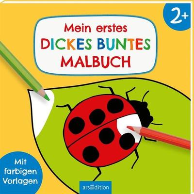 Mein erstes dickes buntes Malbuch ab 2, Taschenbuch von , arsedition, 978-3-8458-2997-5