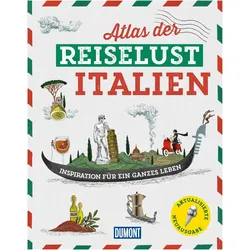 Bildband Atlas der Reiselust Italien, Reisebücher von Philippe Gloaguen