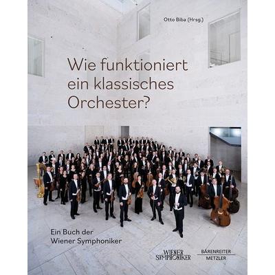 Wie funktioniert ein klassisches Orchester?, Gebundene Ausgabe von , Springer Berlin, 978-3-662-71365-5