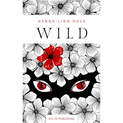 Wild, Belletristik von Hanna-Linn Hava