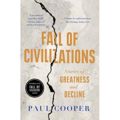 Fall of Civilizations, Taschenbuch von Paul Cooper, Duckworth Books, 978-0-7156-5548-1
