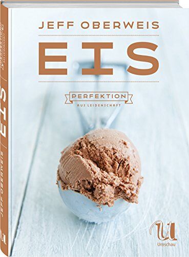 Jeff Oberweis - Eis: Perfektion aus Leidenschaft - Preis vom 09.10.2026 07:28:09 h