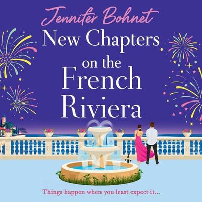 New Chapters on the French Riviera - Jennifer Bohnet, Audio, 9781836780939