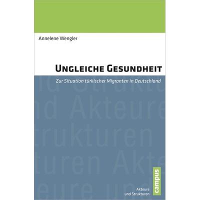 Ungleiche Gesundheit, Taschenbuch von Annelene Wengler, Campus, 978-3-593-39888-4