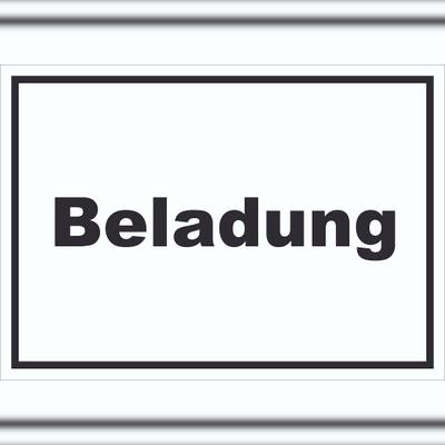 HB-Druck Beladung Schild mit Text Transport Fracht waagerecht A1 Rückseite selbstklebend