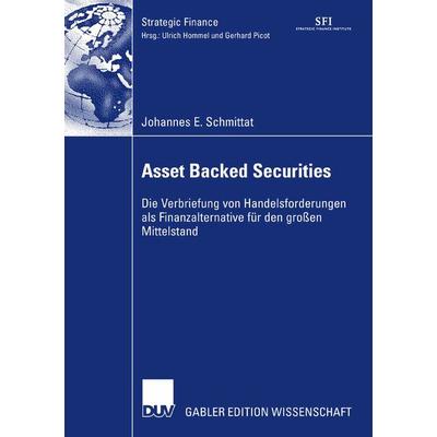 Asset Backed Securities, Taschenbuch von Johannes Schmittat, Deutscher Universitätsverlag, 978-3-8350-0947-9