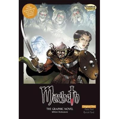 Macbeth the Graphic Novel: Original Text, Gebundene Ausgabe von William Shakespeare, Classical Comics, 978-1-907127-36-6