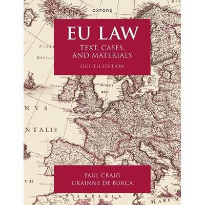 EU Law, Taschenbuch von Paul Craig,Gráinne de Búrca, Oxford University Press, 978-0-19-891552-2