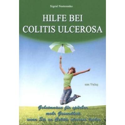 Hilfe bei Colitis ulcerosa, Taschenbuch von Sigrid Nesterenko, Ersa Verlag, 978-3-944523-01-9