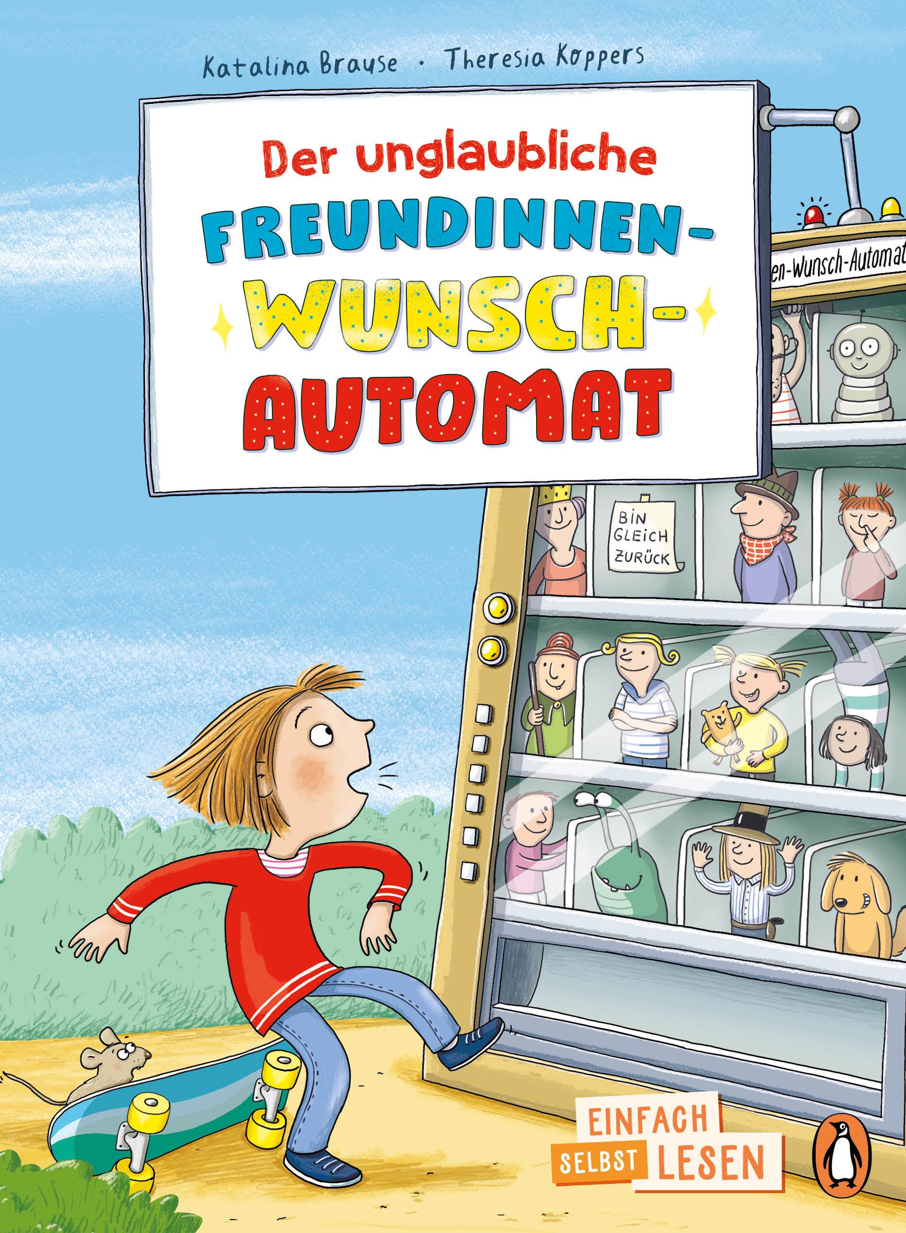 Brause Katalina - Der unglaubliche Freundinnen-Wunsch-Automat: Erstlesebuch ab 7 Jahren – für geübte Leseanfänger ab der 2. Klasse - Preis vom 19.10.2026 19:33:35 h