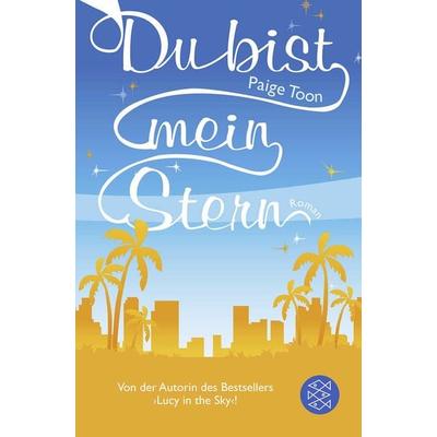 Du bist mein Stern, Taschenbuch von Paige Toon, Fischer Taschenbuch Verlag
