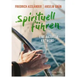 Spirituell führen, Fachbücher von Friedrich Assländer, Anselm Grün