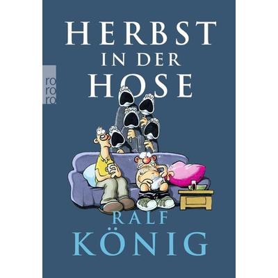 Herbst in der Hose, Taschenbuch von Ralf König, Rowohlt Taschenbuch, 978-3-499-00465-0