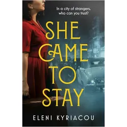 She Came to Stay, Belletristik von Eleni Kyriacou