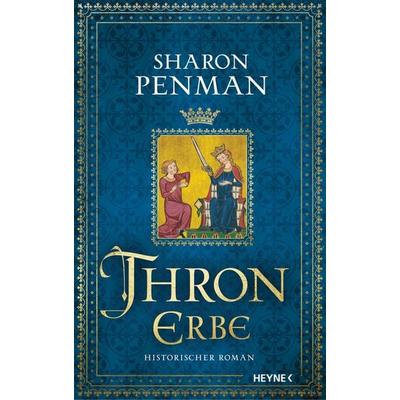 Thronerbe, Gebundene Ausgabe von Sharon Penman, Heyne, 978-3-453-27527-0