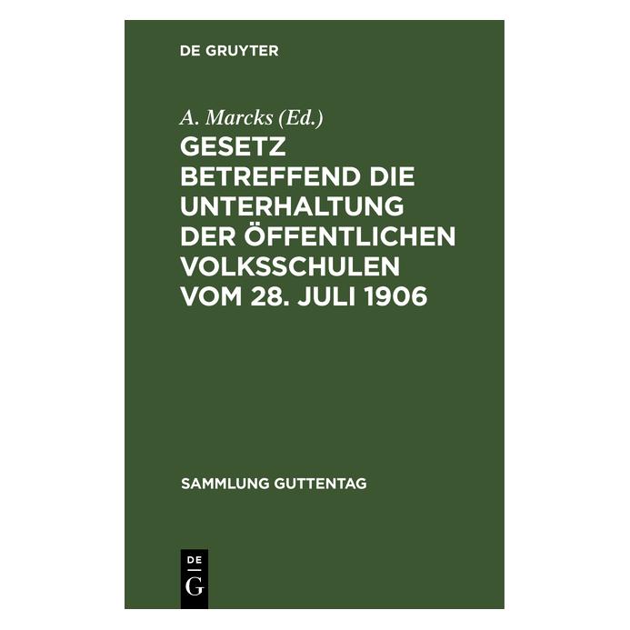 De Gruyter Gesetz betreffend die Unterhaltung der (Deutsch, 1906) (67772039)
