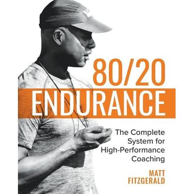 80/20 Endurance, Taschenbuch von Matt Fitzgerald, Draft2Digital