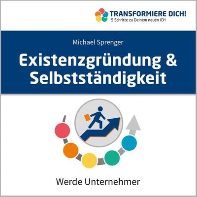 Existenzgründung & Selbstständigkeit - Michael Sprenger, Download, 9783862432967