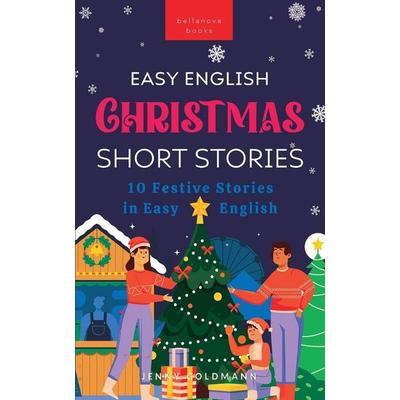 Christmas Short Stories in Easy English, Taschenbuch von Jenny Goldmann, Blurb