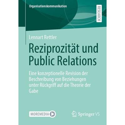 Reziprozität und Public Relations, Taschenbuch von Lennart Rettler, Springer Fachmedien Wiesbaden GmbH, 978-3-658-51265-1
