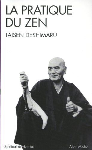 Taisen Deshimaru - La Pratique du Zen - Preis vom 11.10.2026 15:43:13 h