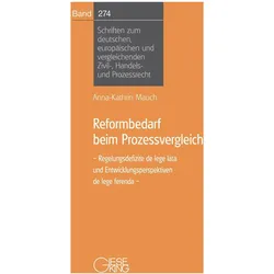 Reformbedarf beim Prozessvergleich, Fachbücher von Anna-Kathrin Mauch