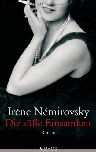 Irène Némirovsky - Die süße Einsamkeit - Preis vom 30.09.2026 09:01:18 h