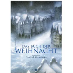 Das Buch der Weihnacht Anthologie, Belletristik von Friedrich Hechelmann