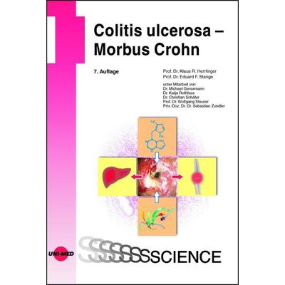 Colitis ulcerosa – Morbus Crohn, Gebundene Ausgabe von Klaus R. Herrlinger,Eduard F. Stange, Uni-Med, 978-3-8374-1642-8