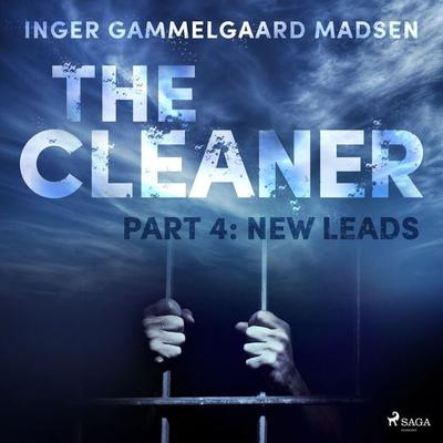 The Cleaner 4: New Leads - Inger Gammelgaard Madsen, Audio, 9788726625530