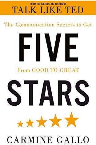 Carmine Gallo - Five Stars: The Communication Secrets to Get From Good to Great - Preis vom 16.10.2026 11:41:07 h