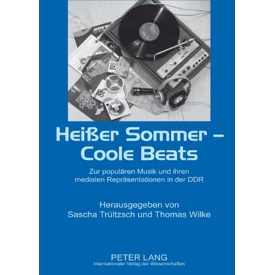 Heißer Sommer – Coole Beats, Gebundene Ausgabe von , Peter Lang GmbH, Internationaler Verlag der Wissenschaften, 978-3-631-58609-9