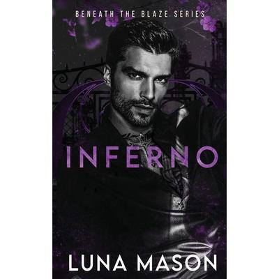 Inferno, Taschenbuch von Luna Mason, Luna Mason Author Ltd, 978-1-917229-82-1