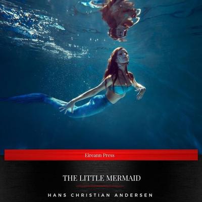 The Little Mermaid - Hans Christian Andersen, Audio, 9782291041986