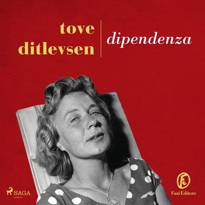 Dipendenza - Tove Ditlevsen, Audio, 9788727282305