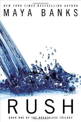 Maya Banks - Rush (The Breathless Trilogy) - Preis vom 30.09.2026 22:30:23 h